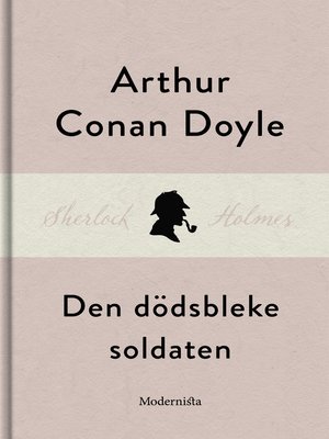 cover image of Den dödsbleke soldaten (En Sherlock Holmes-novell)
